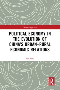 cover of the book Political Economy in the Evolution of China's Urban–Rural Economic Relations