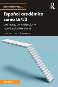 cover of the book Español académico como LE/L2: Destrezas, competencias y movilidad universitaria