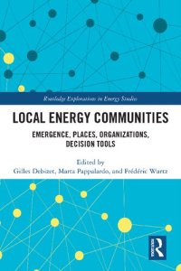 cover of the book Local Energy Communities: Emergence, Places, Organizations, Decision Tools