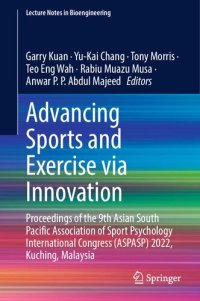 cover of the book Advancing Sports and Exercise via Innovation: Proceedings of the 9th Asian South Pacific Association of Sport Psychology International Congress (ASPASP) 2022, Kuching, Malaysia