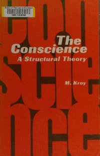 cover of the book The conscience, a structural theory