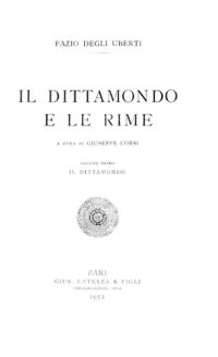 cover of the book Il Dittamondo e le Rime : Volume primo : Il Dittamondo