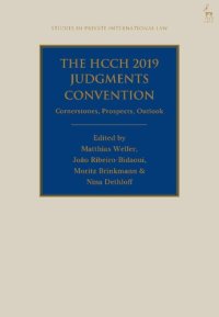 cover of the book The HCCH 2019 Judgments Convention: Cornerstones, Prospects, Outlook