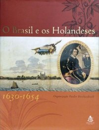 cover of the book O Brasil e os Holandeses 1630-1654