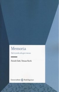 cover of the book Memoria. Dal ricordo alla previsione