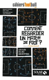 cover of the book Comment regarder un match de foot ?