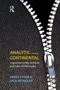 cover of the book Analytic Versus Continental: Arguments on the Methods and Value of Philosophy