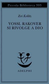 cover of the book Yossl Rakover si rivolge a Dio