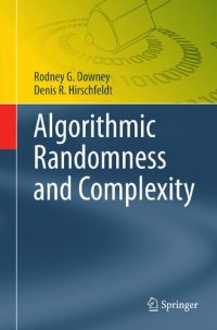 cover of the book Algorithmic Randomness and Complexity