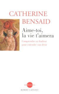 cover of the book Aime-toi la vie t'aimera