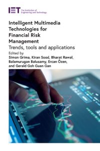 cover of the book Intelligent Multimedia Technologies for Financial Risk Management: Trends, tools and applications