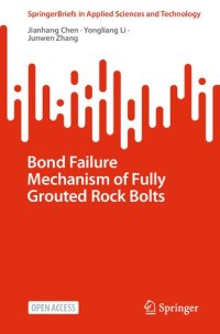 cover of the book Bond Failure Mechanism of Fully Grouted Rock Bolts