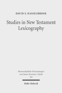 cover of the book Studies in New Testament Lexicography: Advancing toward a Full Diachronic Approach with the Greek Language