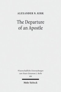 cover of the book The Departure of an Apostle: Paul's Death Anticipated and Remembered