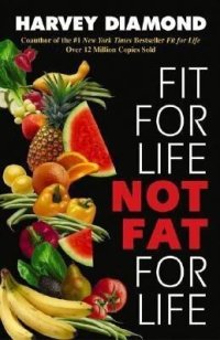 cover of the book Fit for Life: Not Fat for Life