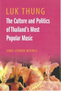 cover of the book Luk Thung. The Culture and Polititics of Thailand's Popular Music