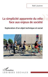 cover of the book La simplicit apparente du vlo face aux enjeux de socit