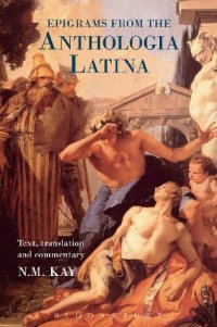 cover of the book Epigrams from the Anthologia Latina: Text,Translation and Commentary