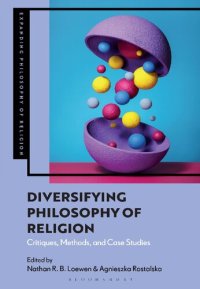 cover of the book Diversifying Philosophy of Religion: Critiques, Methods and Case Studies