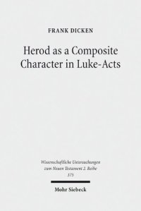 cover of the book Herod as a Composite Character in Luke-Acts