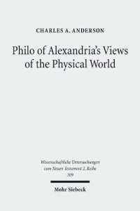 cover of the book Philo of Alexandria's Views of the Physical World