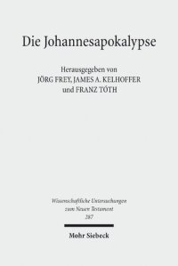 cover of the book Die Johannesapokalypse: Kontexte - Konzepte - Wirkungen