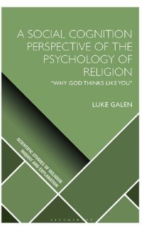 cover of the book A Social Cognition Perspective of the Psychology of Religion: “Why God Thinks Like You”