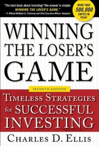 cover of the book Winning the Loser's Game - Timeless Strategies for Successful Investing