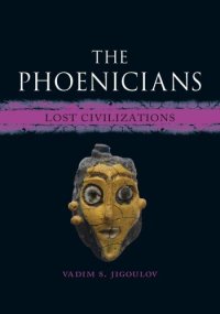 cover of the book The Phoenicians: Lost Civilizations