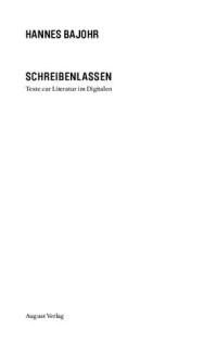 cover of the book Schreibenlassen: Texte zur Literatur im Digitalen