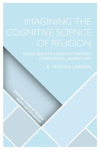 cover of the book Imagining the Cognitive Science of Religion: Magic Bullets, Complex Theories, Experimental Adventures