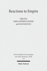 cover of the book Reactions to Empire: Sacred Texts in their Socio-Political Contexts