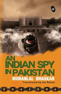 cover of the book An Indian Spy in Pakistan