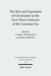 cover of the book The Rise and Expansion of Christianity in the First Three Centuries of the Common Era