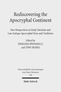 cover of the book Rediscovering the Apocryphal Continent: New Perspectives on Early Christian and Late Antique Apocryphal Texts and Traditions