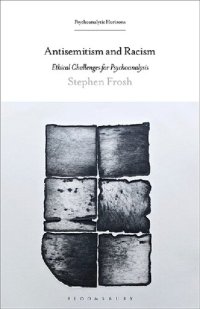 cover of the book Antisemitism and Racism: Ethical Challenges for Psychoanalysis