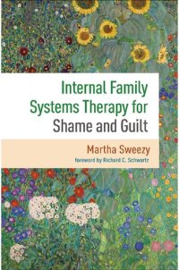 cover of the book Internal Family Systems Therapy for Shame and Guilt