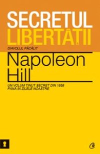 cover of the book Secretul libertatii. Diavolul pacalit