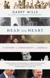 cover of the book Head and Heart -  A History of Christianity in America