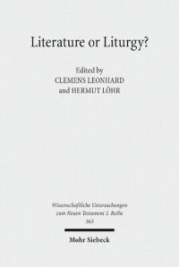 cover of the book Literature or Liturgy?: Early Christian Hymns and Prayers in their Literary and Liturgical Context in Antiquity