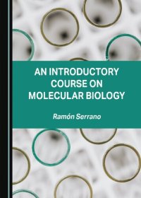 cover of the book An Introductory Course on Molecular Biology