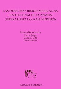 cover of the book Las derechas iberoamericanas. Desde el final de la primera guerra hasta la gran depresión (Spanish Edition)