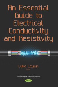 cover of the book An Essential Guide to Electrical Conductivity and Resistivity