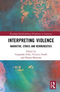 cover of the book Interpreting Violence: Narrative, Ethics and Hermeneutics