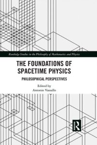 cover of the book The Foundations of Spacetime Physics Philosophical Perspectives