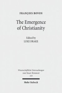 cover of the book The Emergence of Christianity: Collected Studies III