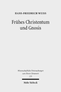 cover of the book Frühes Christentum und Gnosis: Eine rezeptionsgeschichtliche Studie