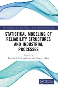 cover of the book Statistical Modeling of Reliability Structures and Industrial Processes