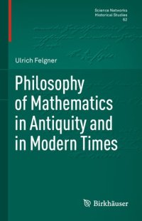 cover of the book Philosophy of Mathematics in Antiquity and in Modern Times