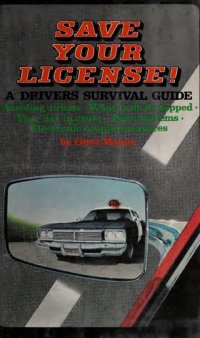 cover of the book Save Your License! A Driver's Survival Guide